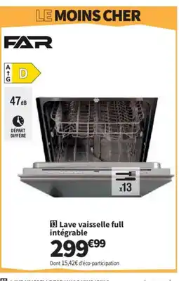 Conforama FAR Lave vaisselle full intégrable offre