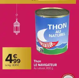 Carrefour LE NAVIGATEUR Thon offre
