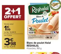 Carrefour RÉGHALAL Blanc de poulet Halal offre