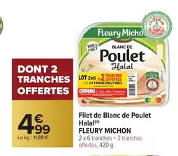 Carrefour FLEURY MICHON Filet de Blanc de Poulet Halal offre
