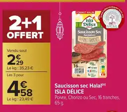 Carrefour ISLA DÉLICE Saucisson sec Halal offre