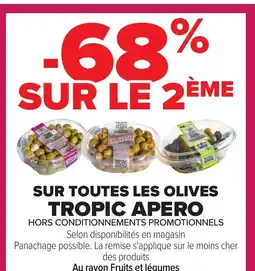 Carrefour TROPIC APERO Sur toutes les olives offre