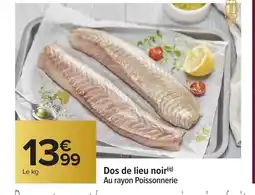 Carrefour Dos de lieu noir offre