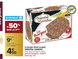 Carrefour ORIENTAL VIANDES Le burger Halal surgelé offre