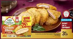 Carrefour ISLA DÉLICE Cordons bleus de dinde Halal surgelés Offre spéciale offre