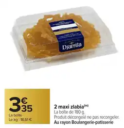 Carrefour 2 maxi zlabia offre