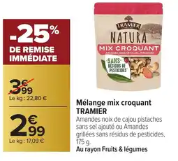 Carrefour TRAMIER Mélange mix croquant offre