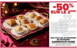 Carrefour CARREFOUR HOME Sur tous les accessoires de pâtisserie offre