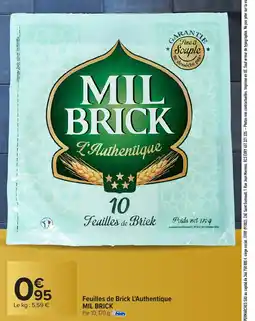 Carrefour MIL BRICK Feuilles de Brick L'Authentique offre