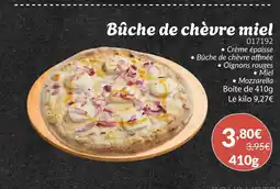 Gel 2000 Bûche de chèvre miel offre