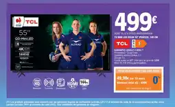 E.Leclerc Tv mini led 55c6k 55" pouces offre