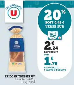 Hyper U Brioche tressee u offre