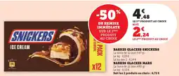 Hyper U Barres glacees snickers offre