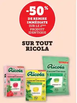 Hyper U SUR TOUT RICOLA offre