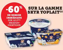 Hyper U SUR LA GAMME SKYR YOPLAIT offre