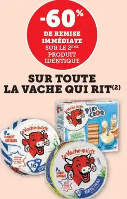 Hyper U SUR TOUTE LA VACHE QUI RIT offre