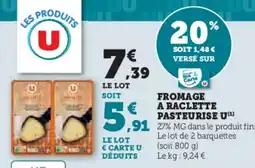 Hyper U Fromage a raclette pasteurise u offre