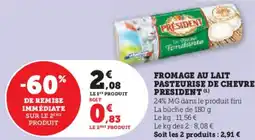 Hyper U Fromage au lait pasteurise de chevre president offre