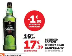 Hyper U Blended scotch whisky clan campbell 40° offre