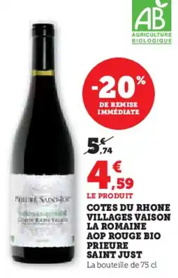 Hyper U Cotes du rhone villages vaison la romaine aop rouge bio prieure saint just offre