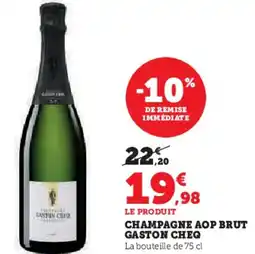 Hyper U Champagne aop brut gaston cheq offre