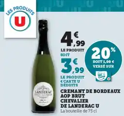 Hyper U Cremant de bordeaux aop brut chevalier de landerac u offre