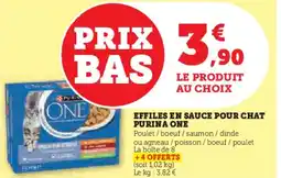 Hyper U Effiles en sauce pour chat purina one offre