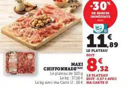 Hyper U Maxi chiffonnade offre