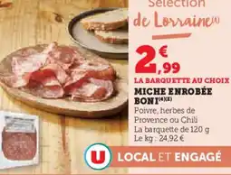 Hyper U Miche enrobée boni offre