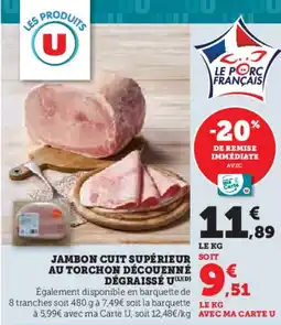 Hyper U Jambon cuit supérieur au torchon découenné dégraissé u offre