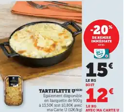 Hyper U Tartiflette u offre