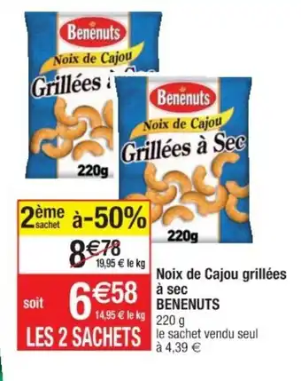 Cora x Carrefour Noix de cajou grillées à sec offre