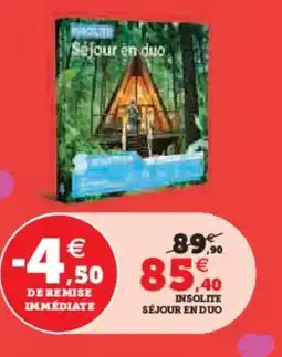 Hyper U Insolite séjour en duo offre