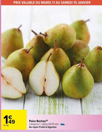 Carrefour Poire rochas offre