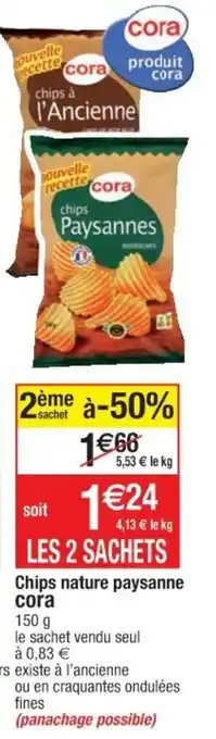 Cora x Carrefour Chips nature paysanne offre