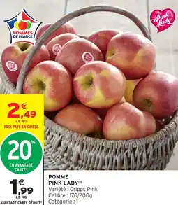 Intermarché Express Pomme pink lady offre