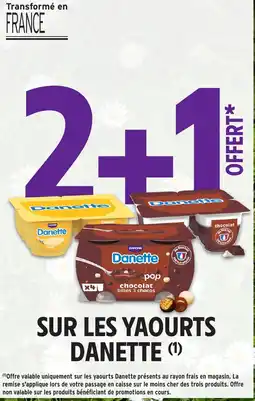 Intermarché Express SUR LES YAOURTS DANETTE offre