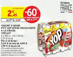 Intermarché Express Yaourt à boire ptit yop offre découverte à la fraise yoplait offre