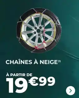 Feu Vert Chaînes à neige offre