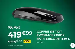 Feu Vert Feu vert - coffre de toit evospace 600dx noir brillant offre