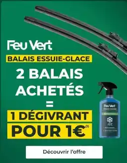 Feu Vert Feu vert - balais essuie-glace offre
