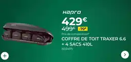 Feu Vert Hapro - coffre de toit traxer 6.6 + 4 sacs offre