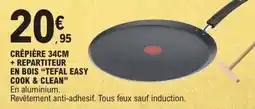 E.Leclerc Tefal - crêpière 34cm + repartiteur en bois stefal easy cook & clean offre