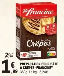 E.Leclerc Francine - préparation pour pâte à crêpes offre