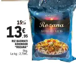 E.Leclerc Rozana - riz basmati kohinoor offre