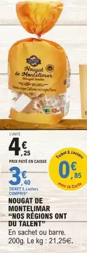 E.Leclerc Midi - nougat de montelmimar offre