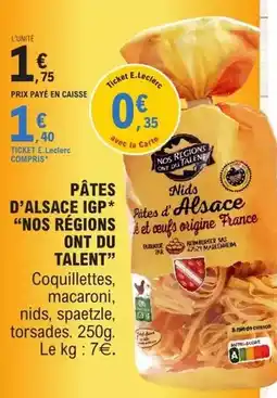 E.Leclerc E.leclerc - pâtes d'alsace igp offre