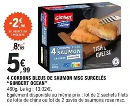 E.Leclerc Gimbert ocean - 4 cordons bleus de saumon msc surgelés offre