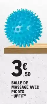 E.Leclerc Upfit balle de massage avec picots offre