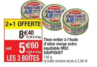 Cora x Carrefour Thon entier à l'huile d'olive vierge extra équitable MSC offre
